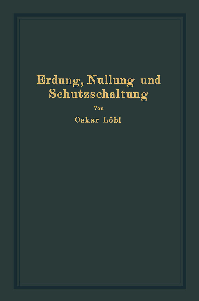 Erdung, Nullung und Schutzschaltung