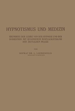 E-Book (pdf) Hypnotismus und Medizin von NA Loewenfeld