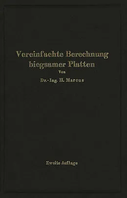 E-Book (pdf) Die vereinfachte Berechnung biegsamer Platten von H. Marcus