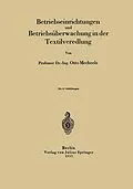 E-Book (pdf) Betriebseinrichtungen und Betriebsüberwachung in der Textilveredlung von Otto Mecheels