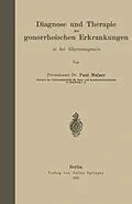 E-Book (pdf) Diagnose und Therapie der gonorrhoischen Erkrankungen in der Allgemeinpraxis von Paul Mulzer