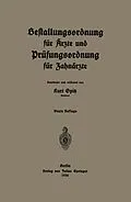 E-Book (pdf) Bestallungsordnung für Ärzte und Prüfungsordnung für Zahnärzte von Kurt Opitz