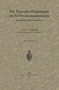 E-Book (pdf) Die Entropie-Diagramme der Verbrennungsmotoren einschließlich der Gasturbine von P. Ostertag