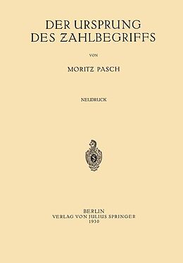 E-Book (pdf) Der Ursprung des Zahlbegriffs von Moritz Pasch