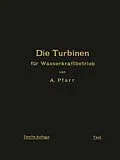 E-Book (pdf) Die Turbinen für Wasserkraftbetrieb von A. Pfarr