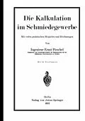 E-Book (pdf) Die Kalkulation im Schmiedegewerbe von Ernst Pieschel