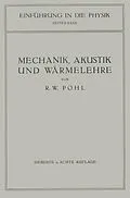 E-Book (pdf) Einführung in die Mechanik, Akustik und Wärmelehre von R.W. Pohl