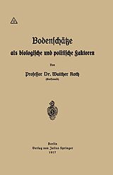 E-Book (pdf) Bodenschätze als biologische und politische Faktoren von Walther Roth
