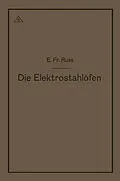 E-Book (pdf) Die Elektrostahlöfen von Emil Friedrich Ruß
