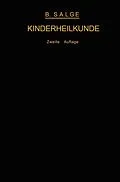 E-Book (pdf) Einführung in die moderne Kinderheilkunde. Ein Lehrbuch für Studierende und Ärzte von B. Salge