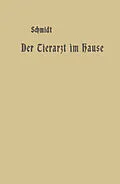 E-Book (pdf) Der Tierarzt im Hause von A. Schmidt