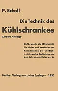 E-Book (pdf) Die Technik des Kühlschrankes von P. Scholl