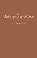 E-Book (pdf) Die Mercerisierungsverfahren von Erwin Sedlaczek