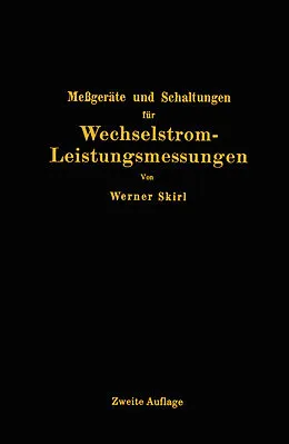 E-Book (pdf) Meßgeräte und Schaltungen für Wechselstrom-Leistungsmessungen von Werner Skirl