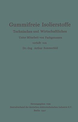 E-Book (pdf) Gummifreie Isolierstoffe von Arthur Sommerfeld