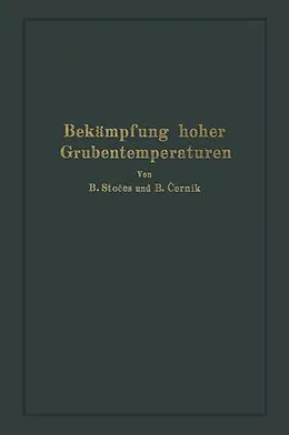 E-Book (pdf) Bekämpfung hoher Grubentemperaturen von B. Stoeces