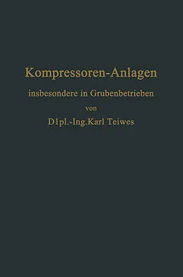 E-Book (pdf) Kompressoren-Anlagen von Karl Teiwes