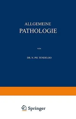 E-Book (pdf) Allgemeine Pathologie von N. Ph. Tendeloo