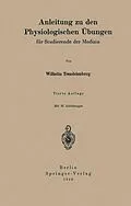 E-Book (pdf) Anleitung zu den Physiologischen Übungen von Wilhelm Trendelenburg