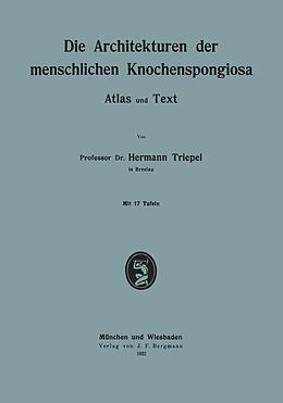 E-Book (pdf) Die Architekturen der menschlichen Knochenspongiosa von Hermann Triepel