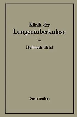 E-Book (pdf) Klinik der Lungentuberkulose von H. Ulrici