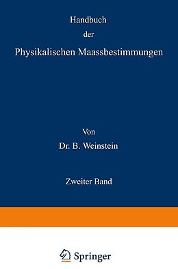 E-Book (pdf) Handbuch der Physikalischen Maassbestimmungen von B. Weinstein