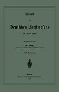 E-Book (pdf) Chronik des Deutschen Forstwesens im Jahre 1888 von W. Weise