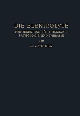 E-Book (pdf) Die Elektrolyte von S. G. Zondek