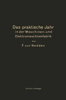 E-Book (pdf) Das praktische Jahr in der Maschinen- und Elektromaschinenfabrik von F. Zur Nedden