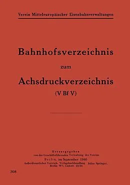 E-Book (pdf) Bahnhofsverzeichnis zum Achsdruckverzeichnis von NA Geschäftsfhrd. Verwaltung des Verein