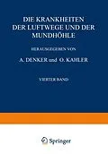 E-Book (pdf) Die Krankheiten der Luftwege und der Mundhöhle von C. E. Benjamins, E. Glas, M. Hajek