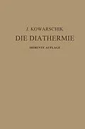 E-Book (pdf) Die Diathermie von J. Kowarschik