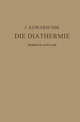 E-Book (pdf) Die Diathermie von J. Kowarschik