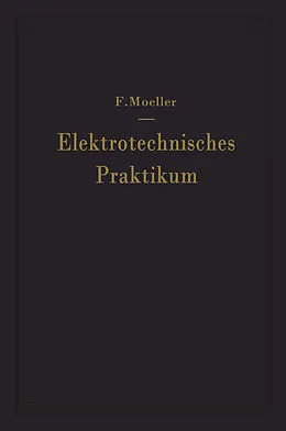 E-Book (pdf) Elektrotechnisches Praktikum von F. Moeller