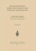 E-Book (pdf) Ein Querschnitt Durch die Arbeit der Tübinger Nervenklinik von Ernst Kretschmer