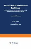 E-Book (pdf) Pharmazeutisch-chemisches Praktikum von Daniel Schenk