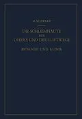 E-Book (pdf) Die Schleimhäute des Ohres und der Luftwege von Martin Schwarz