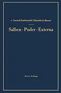 E-Book (pdf) Salben · Puder · Externa von Hermann v. Czetsch-Lindenwald, Friedrich Schmidt-La Baume
