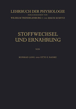 Kartonierter Einband Stoffwechsel und Ernährung von Konrad Lang, Otto F. Ranke