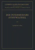 E-Book (pdf) Der Intermediäre Stoffwechsel von Konrad Lang