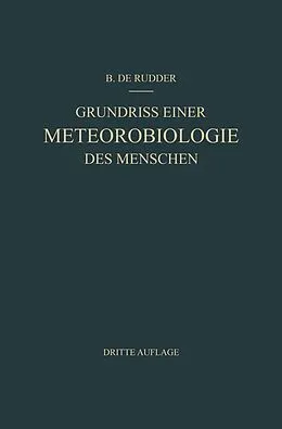 E-Book (pdf) Grundriss Einer Meteorobiologie des Menschen von B. de Rudder