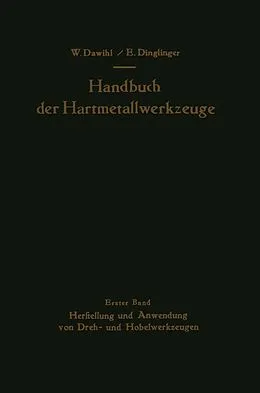 E-Book (pdf) Handbuch der Hartmetallwerkzeuge von Walter Dawihl, Erich Dinglinger