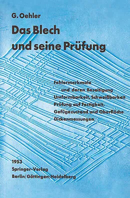 E-Book (pdf) Das Blech und seine Prüfung von G. Oehler