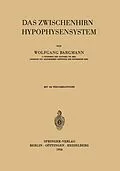 E-Book (pdf) Das Zwischenhirn-Hypophysensystem von W. Bargmann