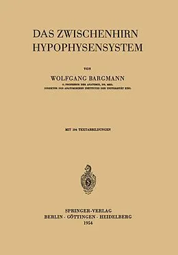 E-Book (pdf) Das Zwischenhirn-Hypophysensystem von W. Bargmann