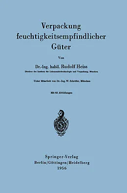 E-Book (pdf) Verpackung feuchtigkeitsempfindlicher Güter von R. Heiss
