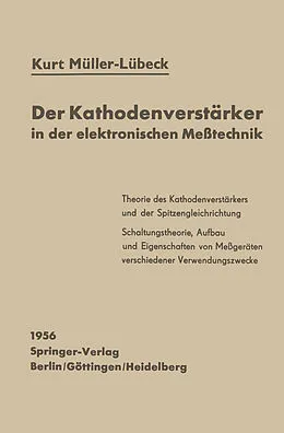 E-Book (pdf) Der Kathodenverstärker in der elektronischen Meßtechnik von K. Müller-Lübeck
