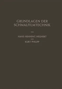 E-Book (pdf) Grundlagen der Schmalfilmtechnik von Hans-H. Heunert, Kurt Philipp