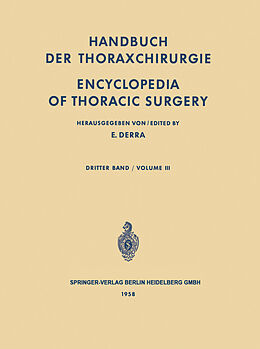 Kartonierter Einband Handbuch der Thoraxchirurgie / Encyclopedia of Thoracic Surgery von 