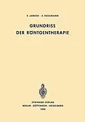 E-Book (pdf) Grundriss der Röntgentherapie von R. Janker, K. Rossmann